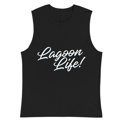 Lagoon Life Unisex Muscle Shirt